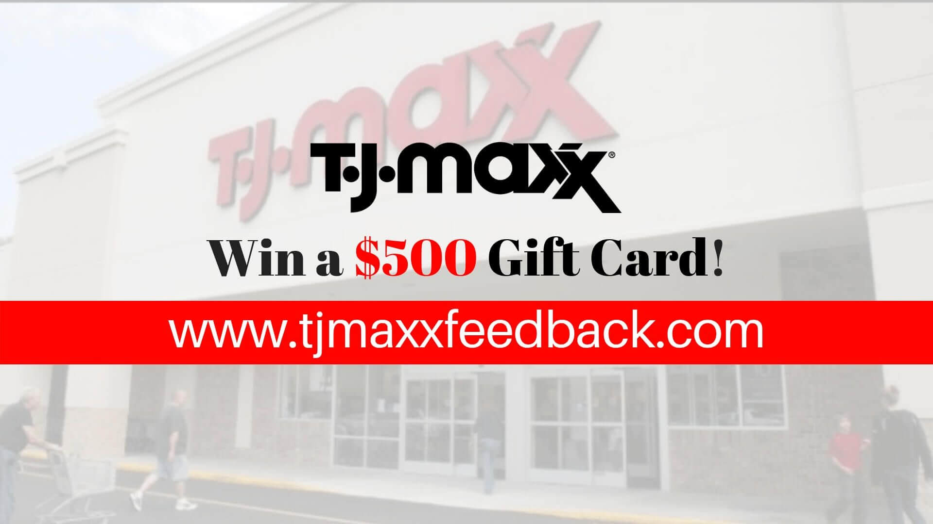 GUIDE on www.tjmaxxfeedback.com Survey to Get $500 Gift Card