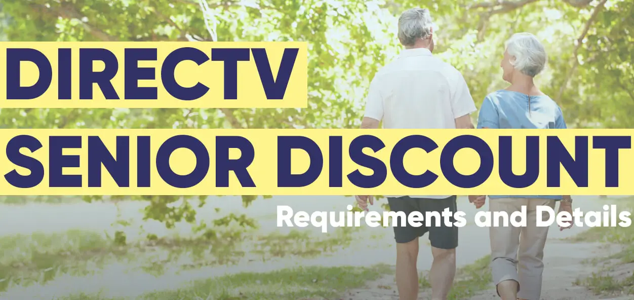 DIRECTV Senior Discount Requirements And Details