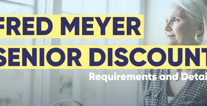 Fred Meyer Senior Discount