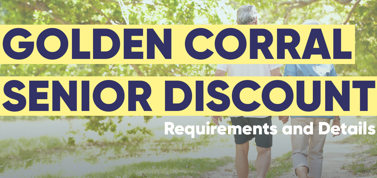 Golden Corral Senior Discount Requirements and Details