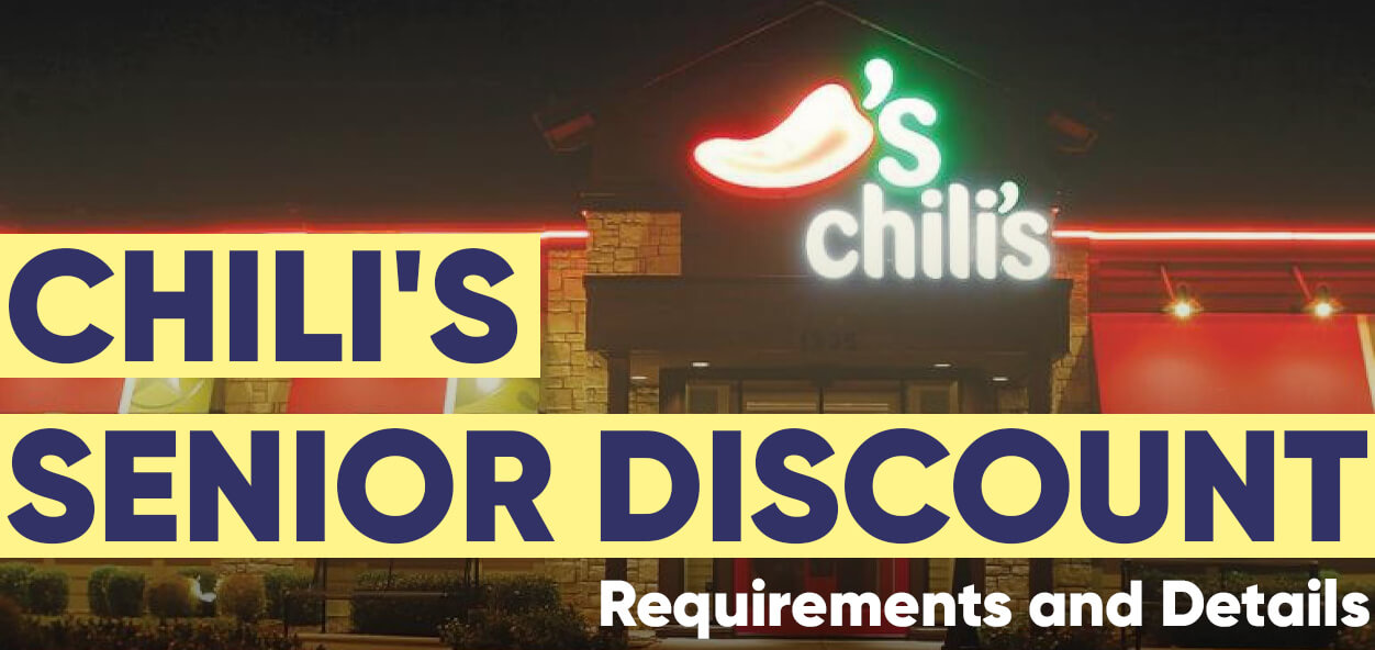 Chili's Senior Discount Policy: Everything You Need to Know