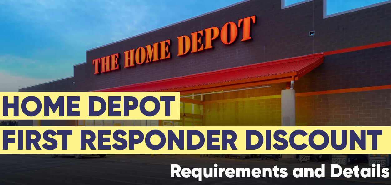 Home Depot First Responder Discount Requirements and Details
