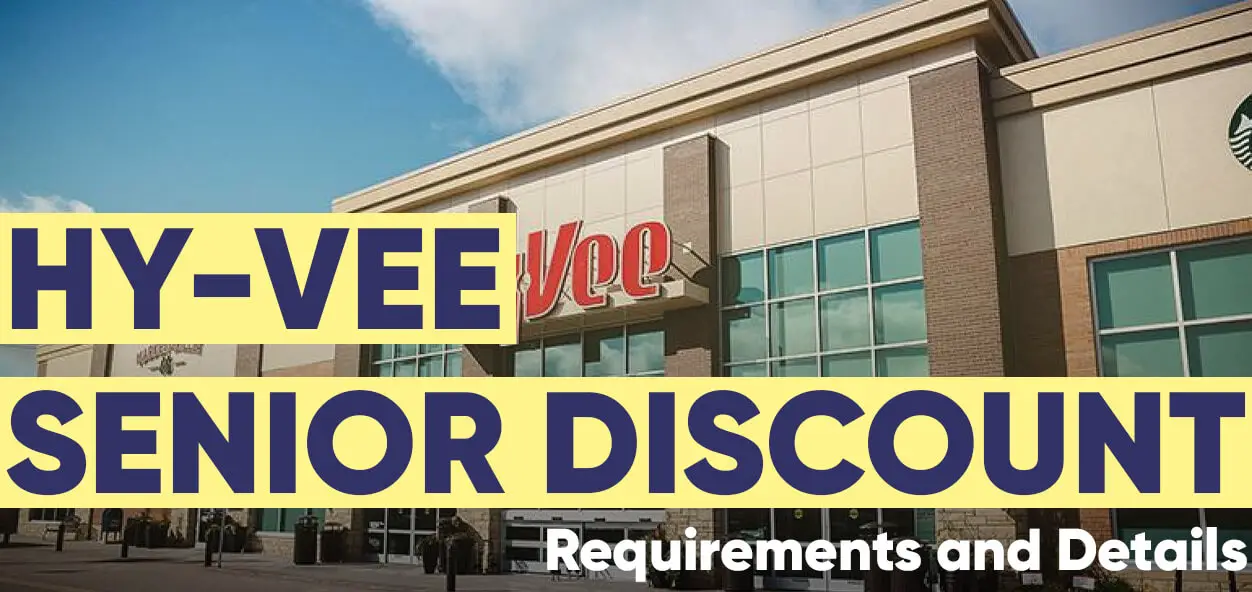 Hy-Vee Senior Discount: How to Save at Your Local Grocery Store