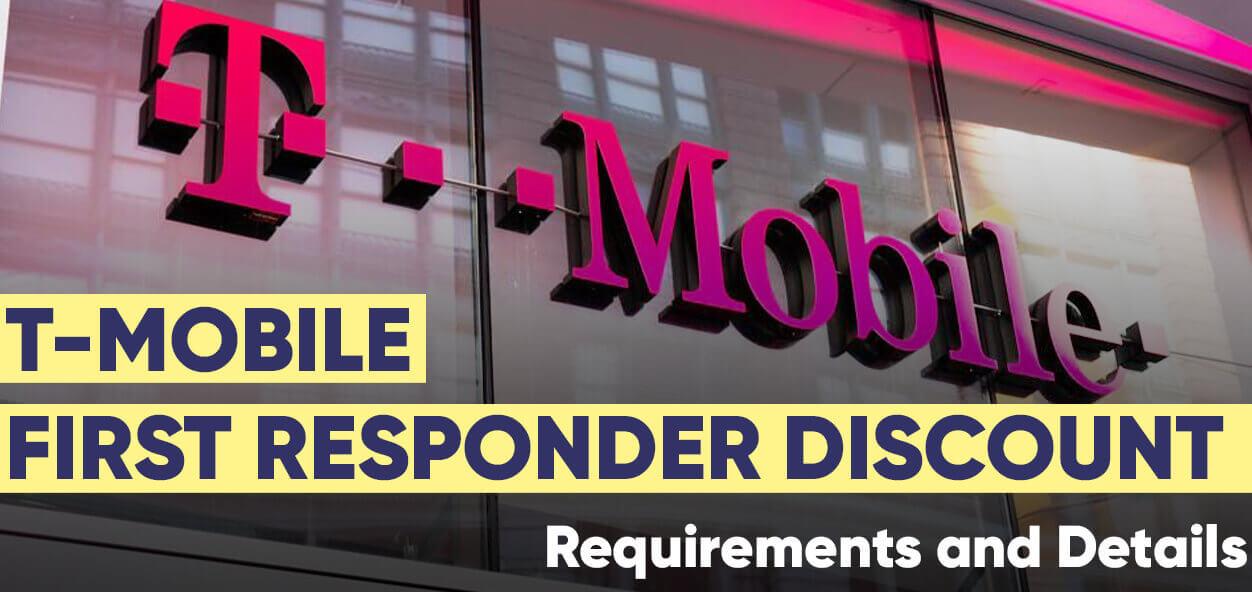 T-Mobile First Responder Discount Requirements and Details