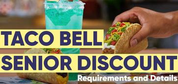 does taco bell give senior discounts?